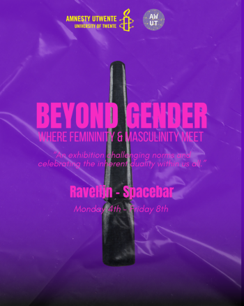 Art exhibition: Beyond Gender, organized by Amnesty UTwente and Ambitious Women UT.